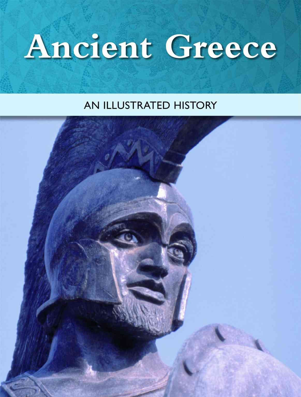 Ancient Greece (Illustrated History),Used