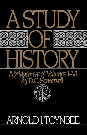 A Study of History, Vol. 1: Abridgement of Volumes IVI,Used