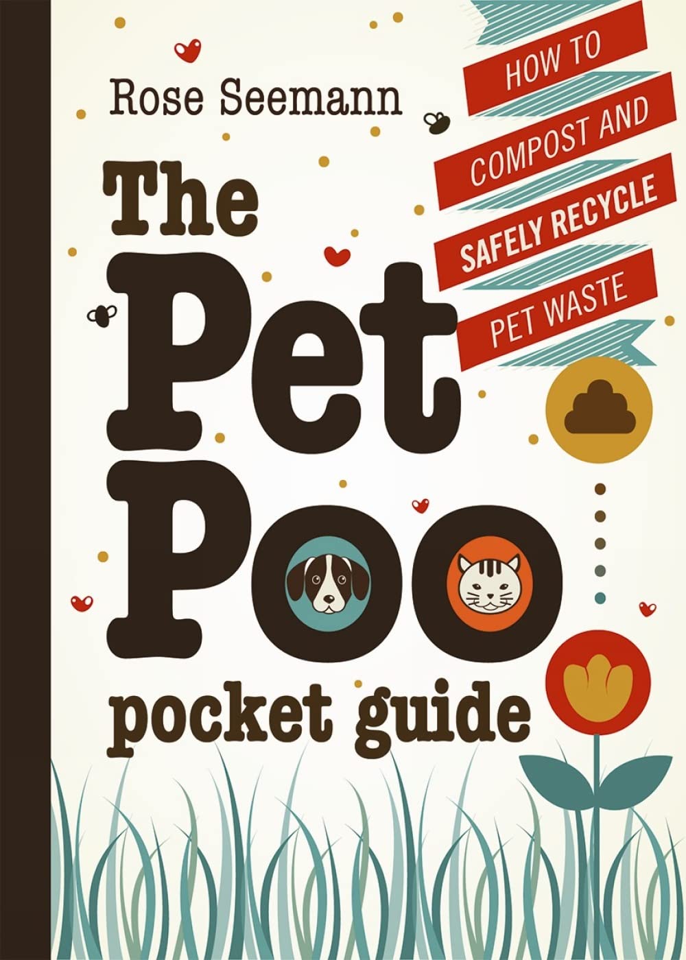 The Pet Poo Pocket Guide: How to Safely Compost & Recycle Pet Waste
