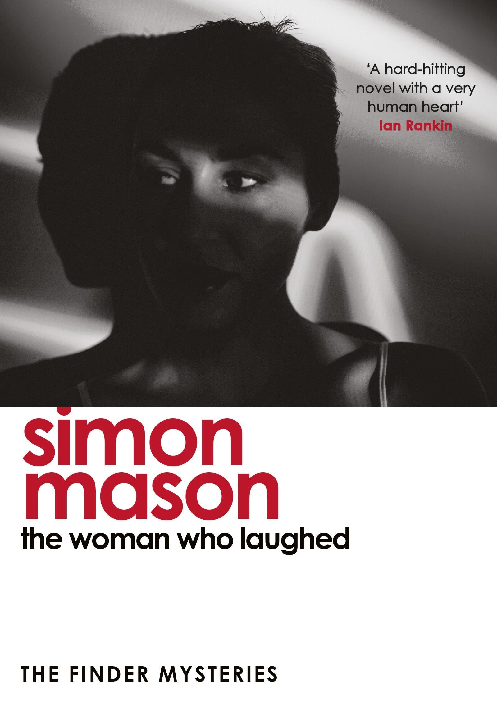 The Woman Who Laughed: A Brand New Installment In The Critically Acclaimed Finder Mysteries