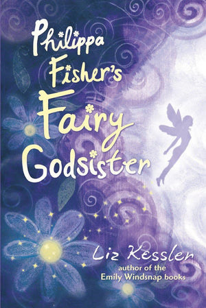 Philippa Fishers Fairy Godsister (Philippa Fisher, Bk 1)