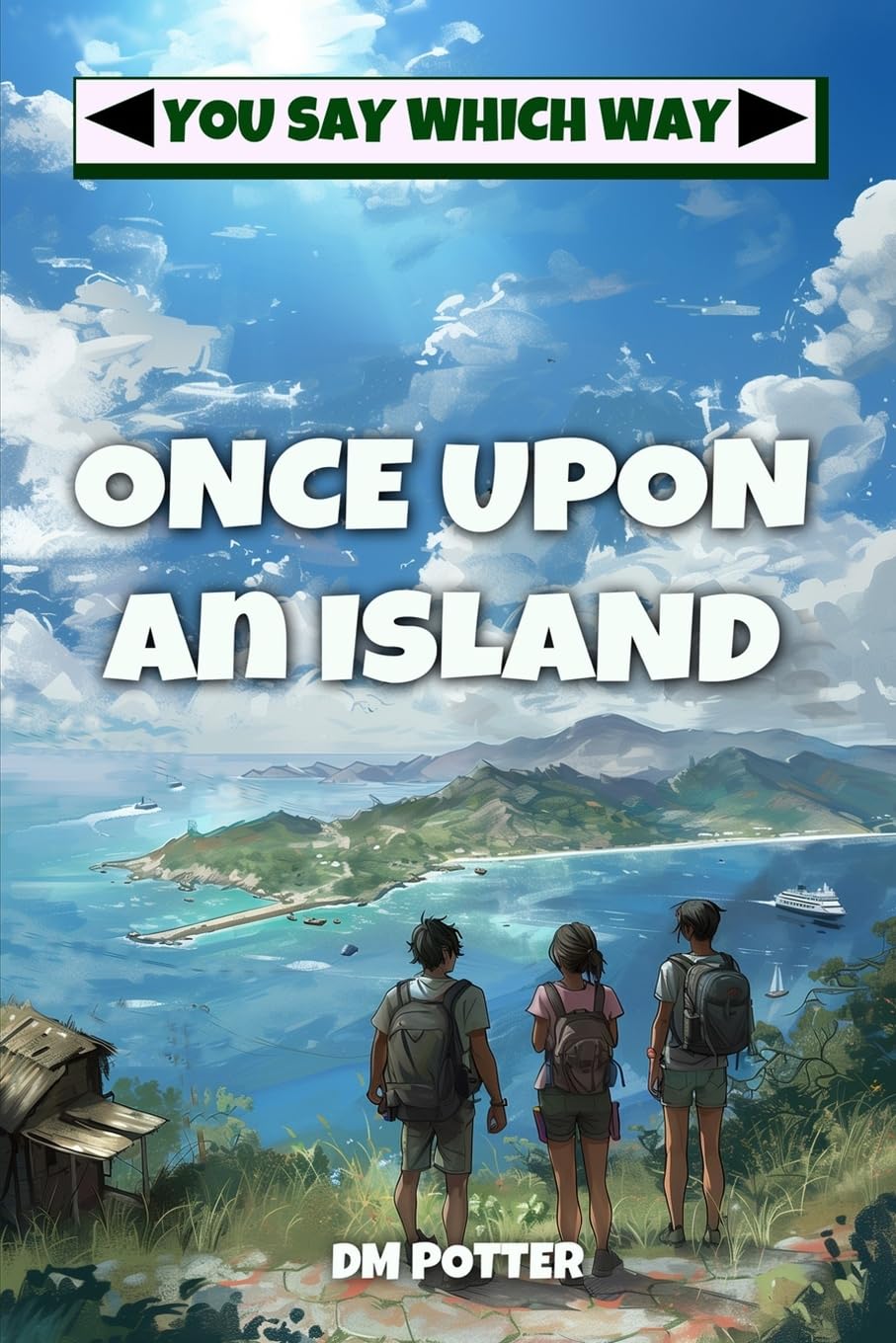 Once Upon an Island (You Say Which Way),Used