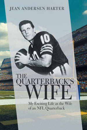 The Quarterbacks Wife: My Exciting Life as the Wife of an NFL Quarterback,Used