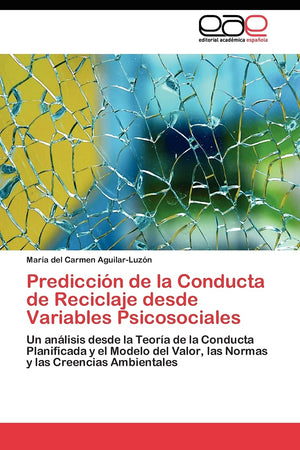 Prediccin de la Conducta de Reciclaje desde Variables Psicosociales: Un anlisis desde la Teora de la Conducta Planificada ,Used
