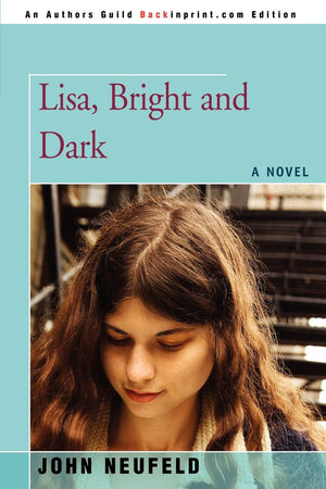 Lisa, Bright and Dark: A NOVEL,Used