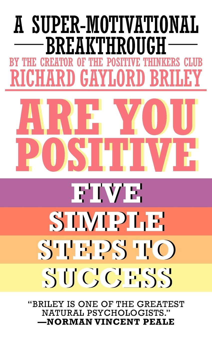 Are You Positive: Five Simple Steps To Success,Used