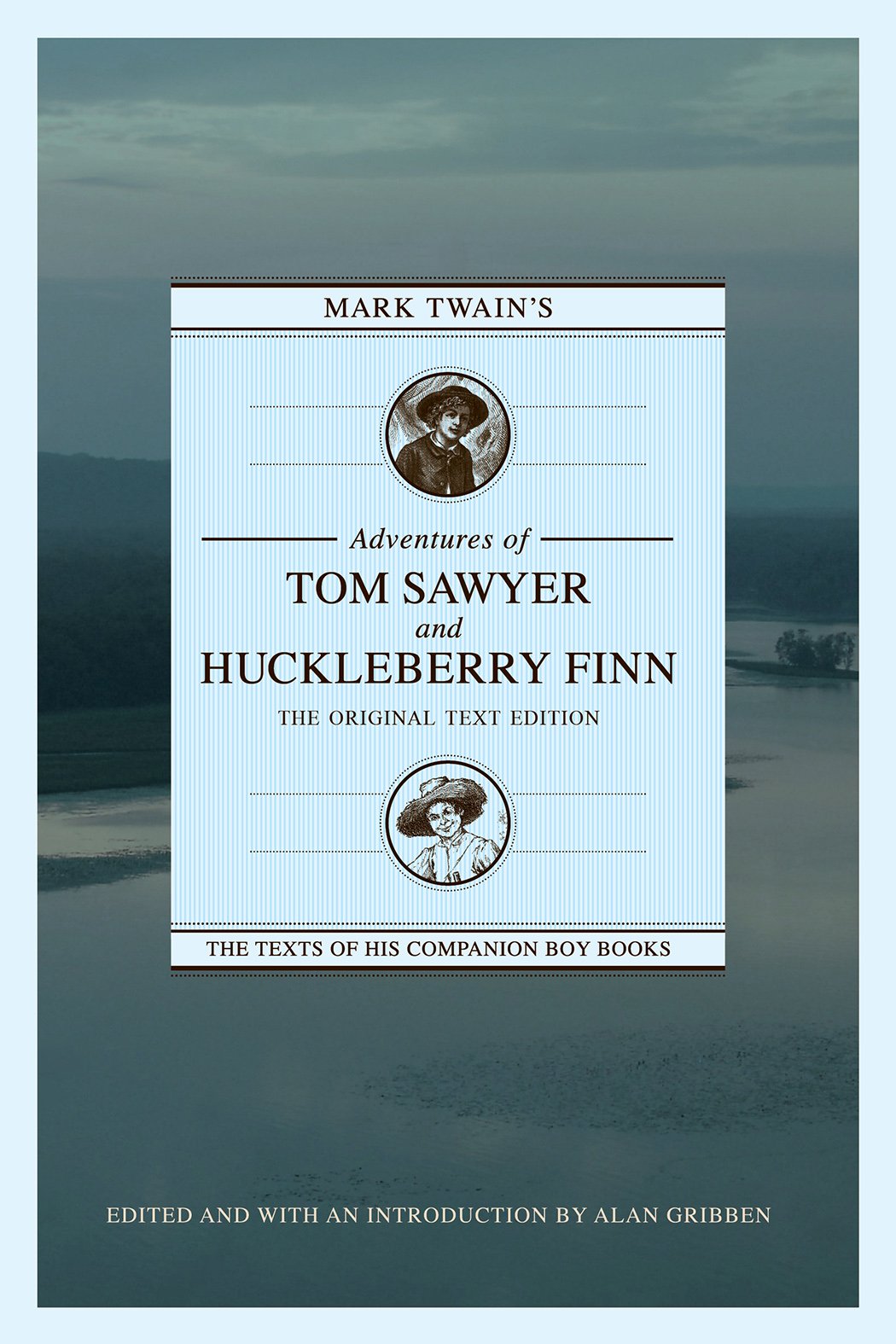 Mark Twain'S Adventures Of Tom Sawyer And Huckleberry Finn: The Original Text Edition,Used