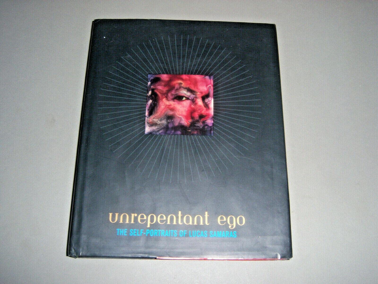 Unrepentant Ego: SelfPortraits of Lucas Samaras,Used