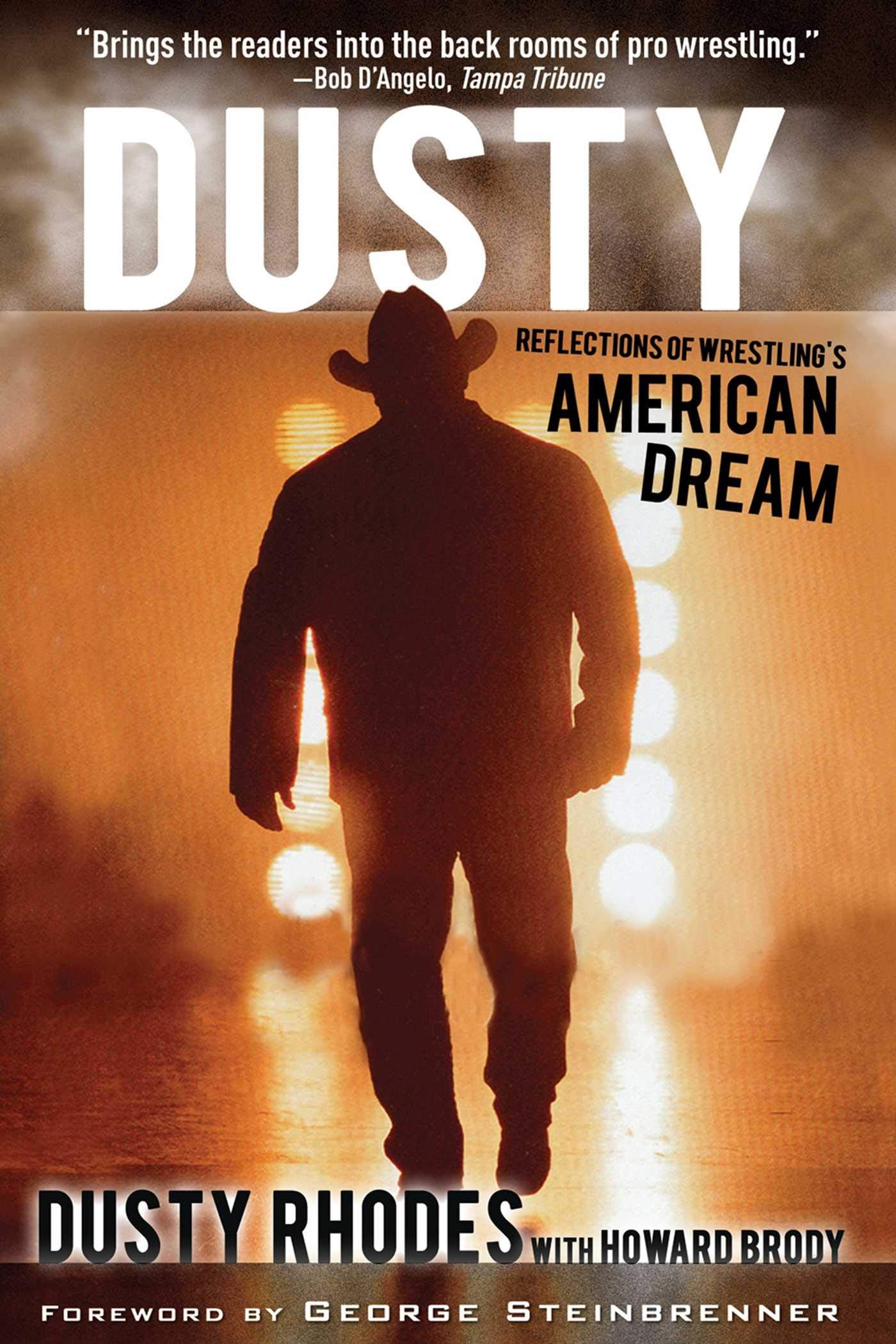 Dusty: Reflections of Wrestling's American Dream,Used