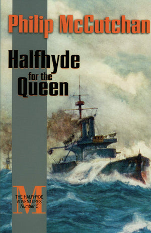 Halfhyde for the Queen (The Halfhyde Adventures, No. 5) (Volume 5),Used