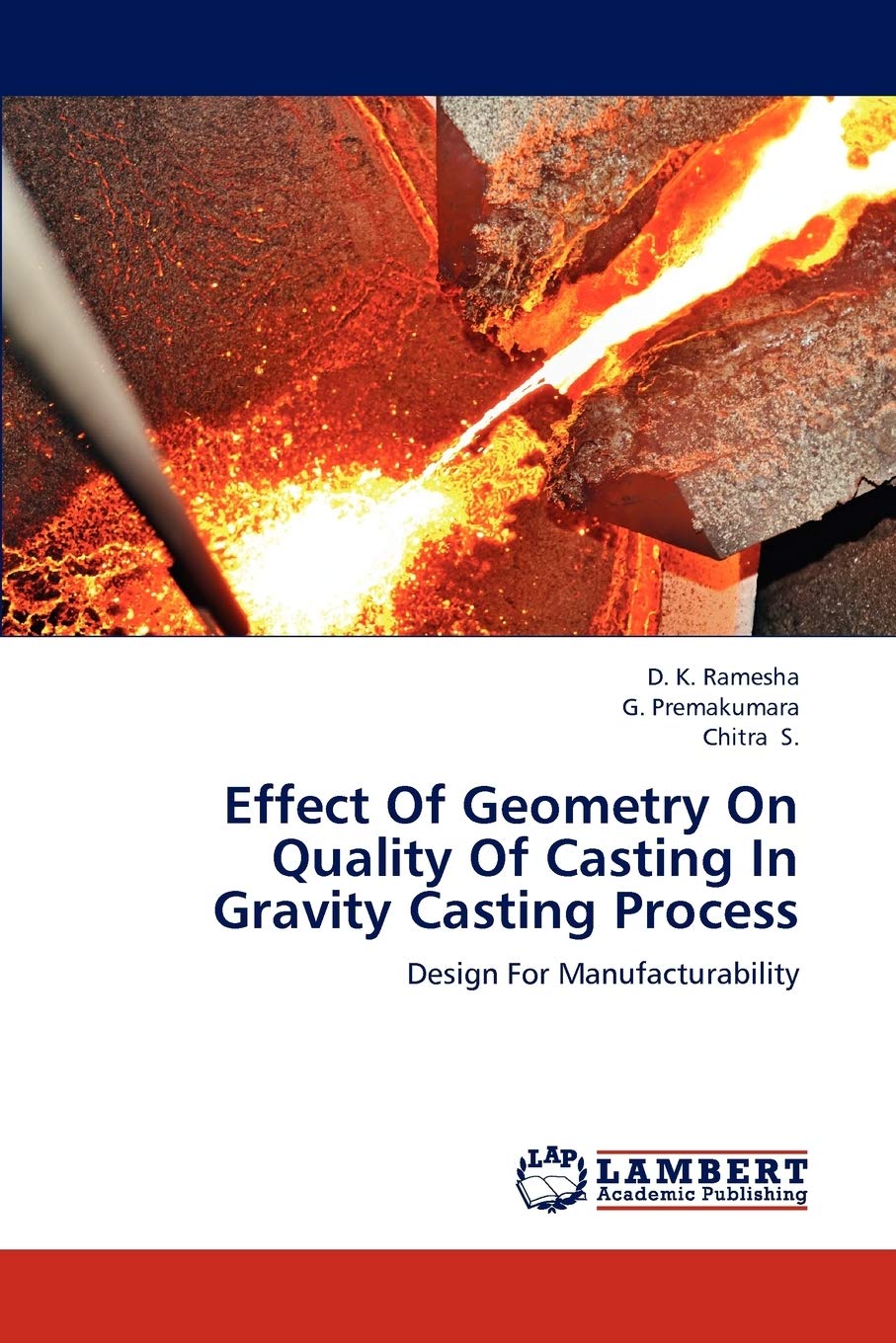 Effect Of Geometry On Quality Of Casting In Gravity Casting Process: Design For Manufacturability,Used