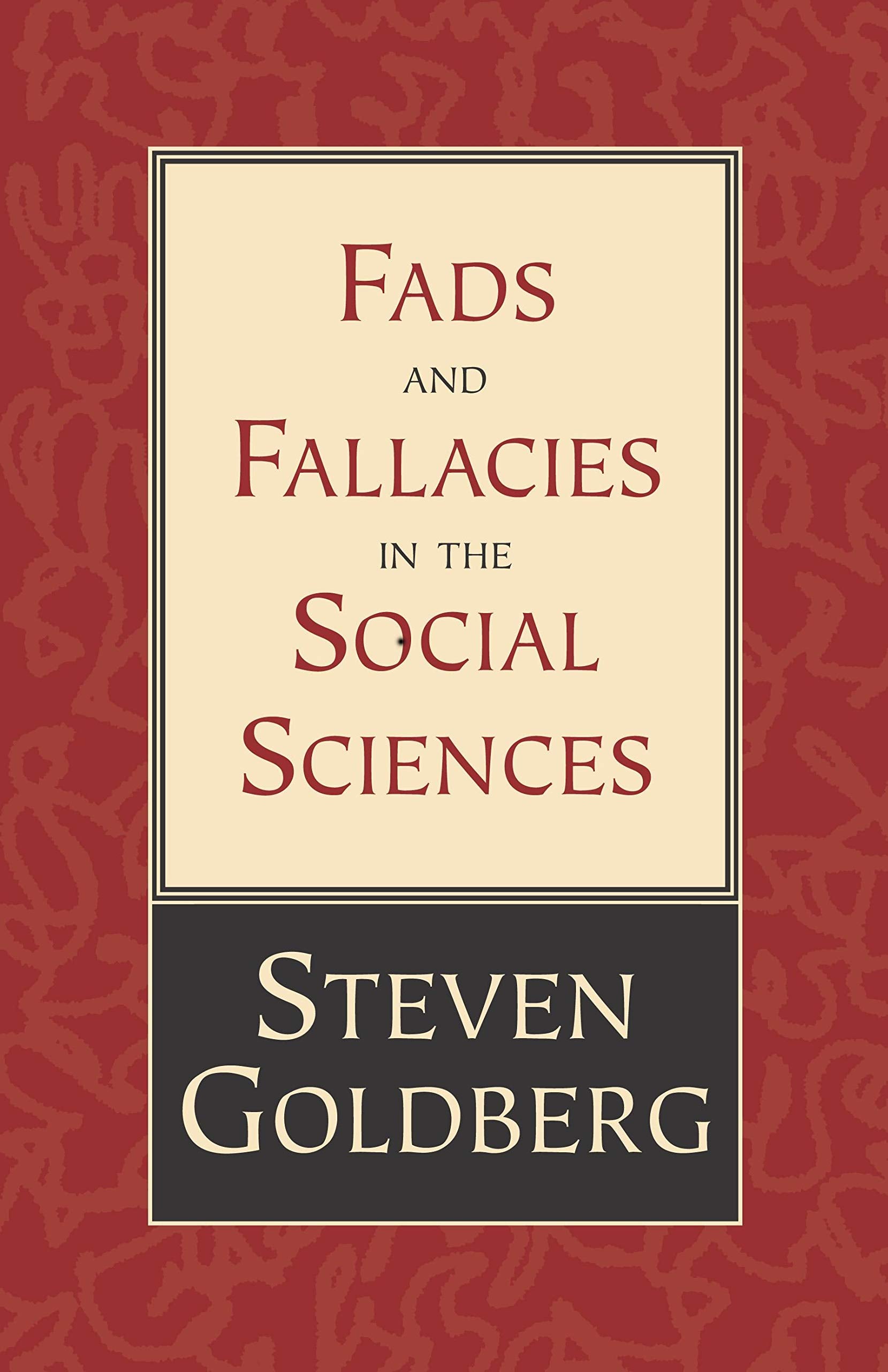 Fads And Fallacies In The Social Sciences