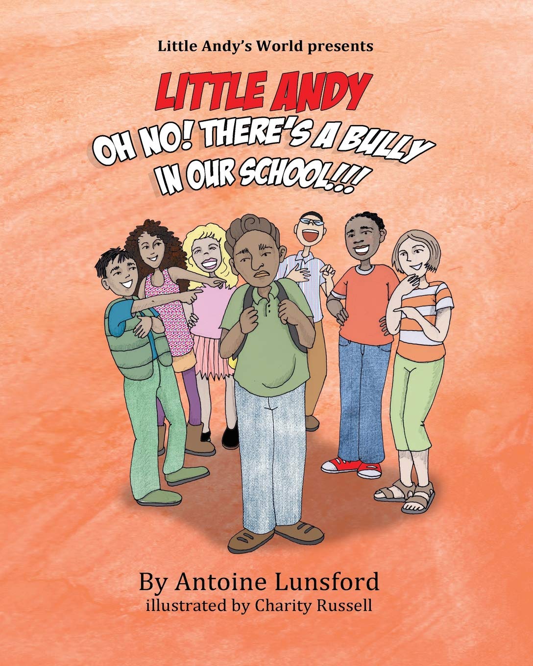 Oh No! There's a Bully in Our School (Little Andy's World Series),Used