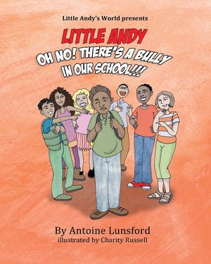 Oh No! There's a Bully in Our School (Little Andy's World Series),Used