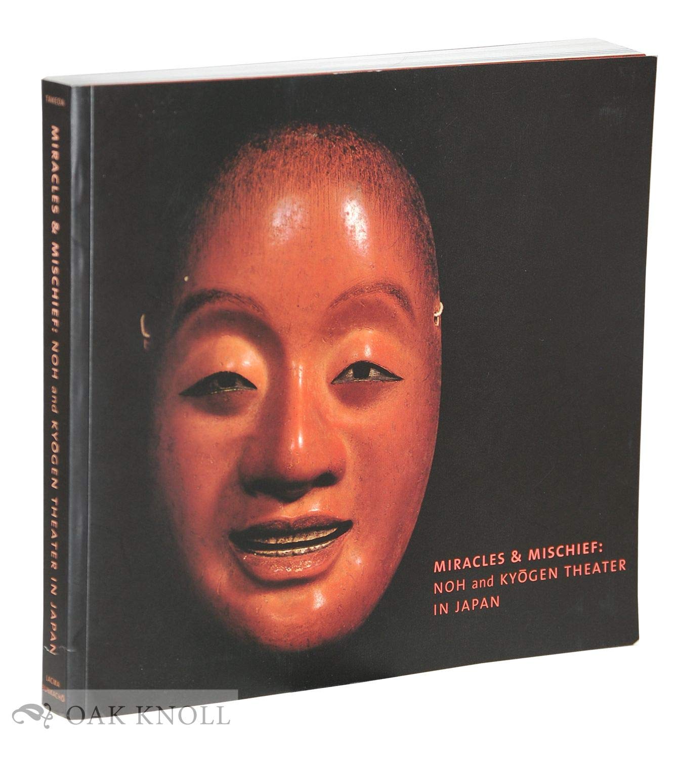 Miracles & Mischief: Noh And Kyogen Theater In Japan-new,New