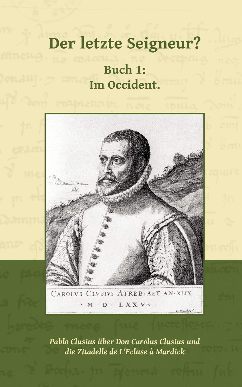 Der letzte Seigneur?: Buch 1: Im Occident. (German Edition),Used