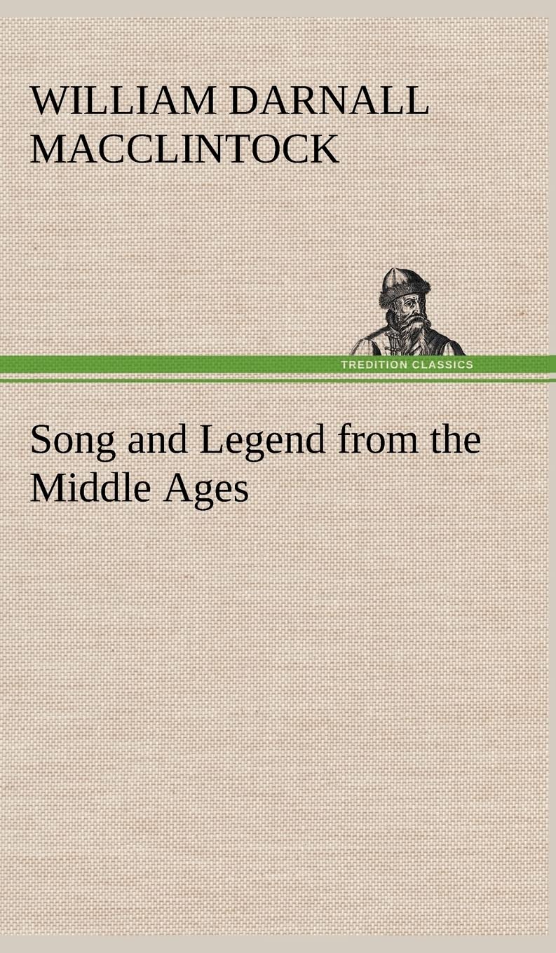 Song and Legend from the Middle Ages,Used