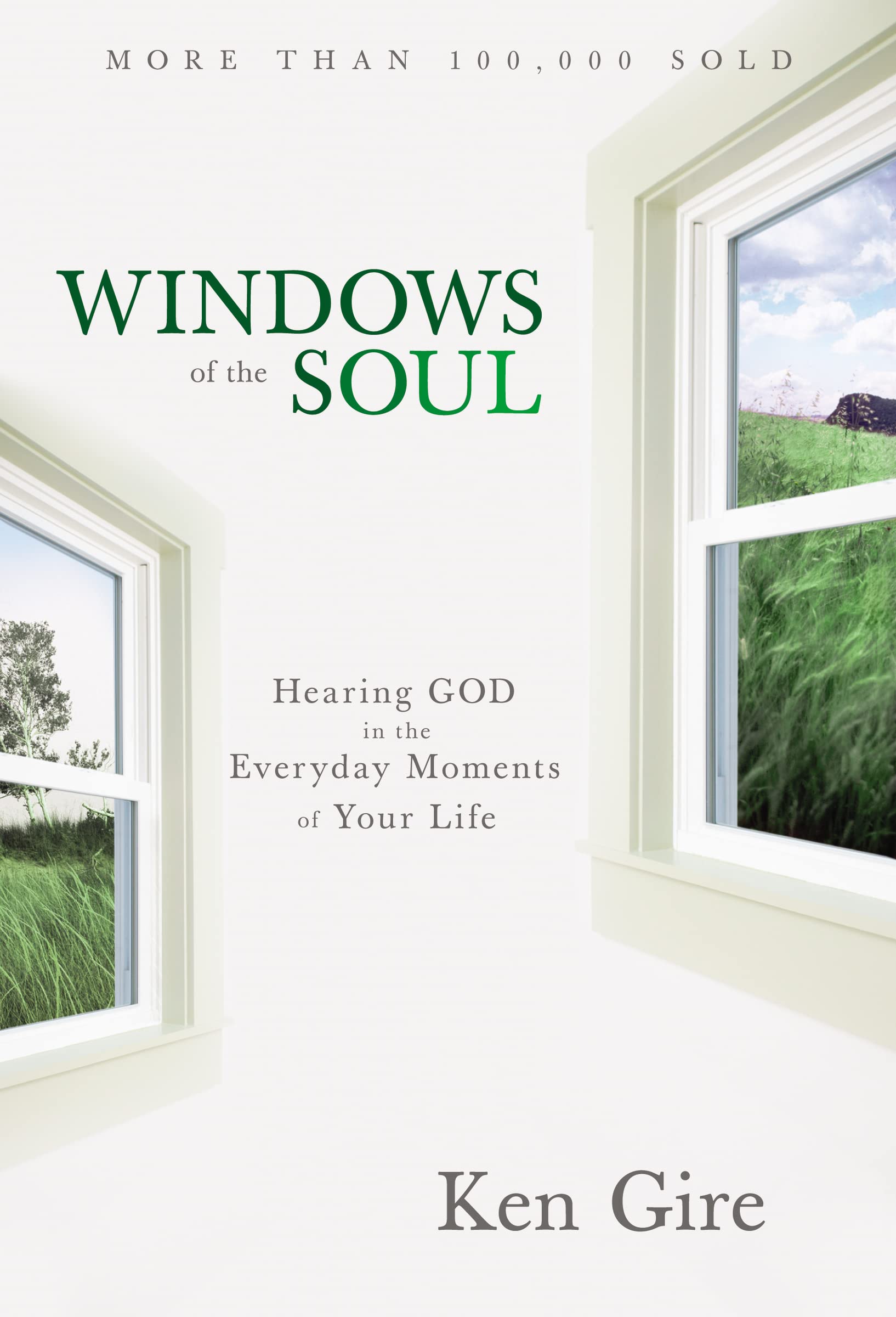 Windows of the Soul: Hearing God in the Everyday Moments of Your Life,Used