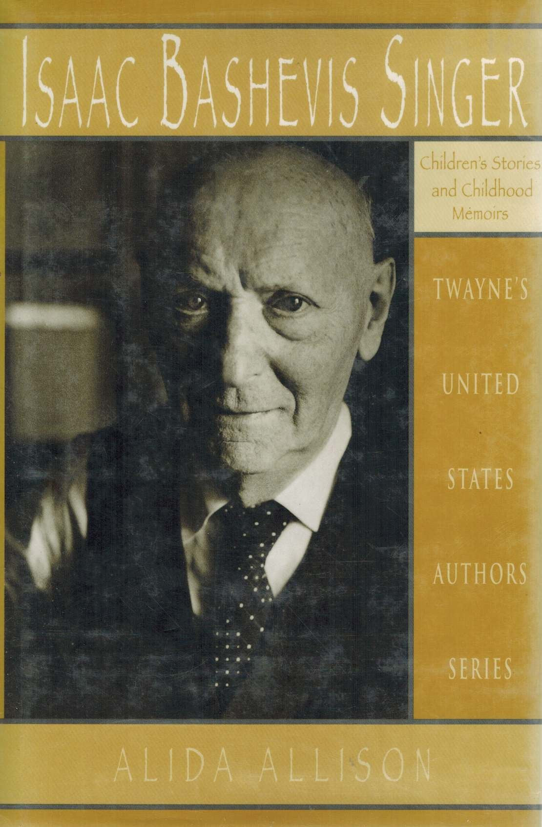 Isaac Bashevis Singer: Childrens Stories and Memoirs (United States Authors Series),Used