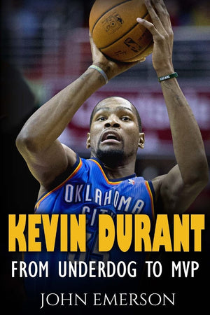 Kevin Durant: From Underdog to MVP  When Hard Work Beats Talent. The Inspiring Life Story of Kevin Durant  One of the Best Bas,Used