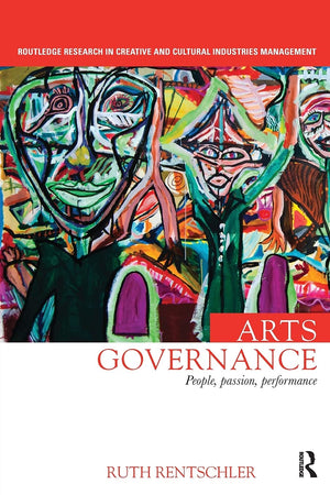 Arts Governance (Routledge Research in the Creative and Cultural Industries),Used