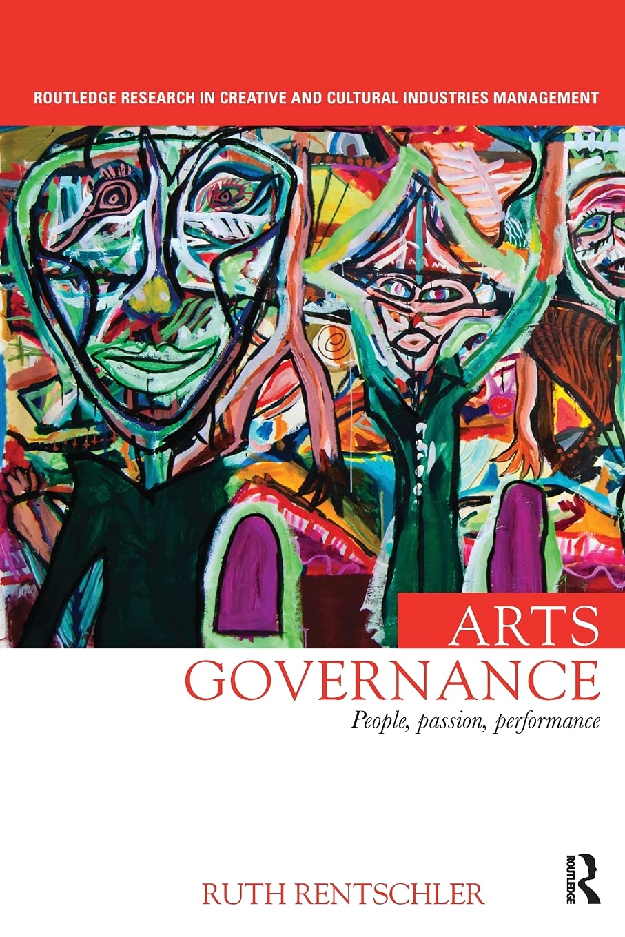 Arts Governance (Routledge Research in the Creative and Cultural Industries),Used