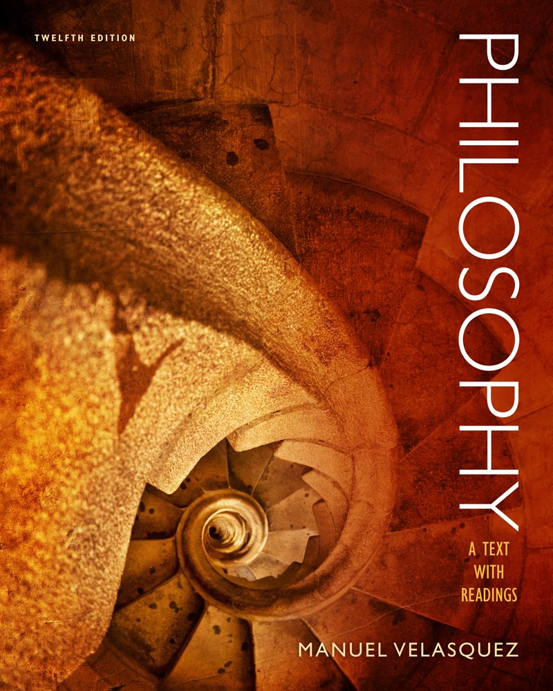 Philosophy: A Text With Readings,Used