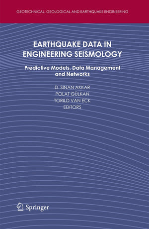 Earthquake Data in Engineering Seismology: Predictive Models, Data Management and Networks (Geotechnical, Geological and Earthqu,Used