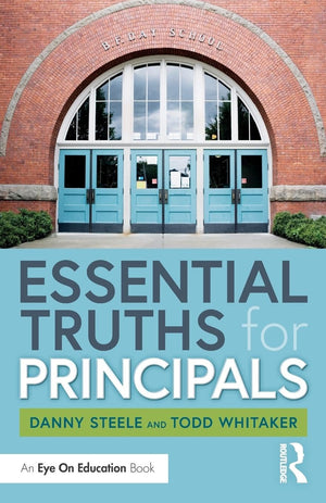 Essential Truths for Principals,New