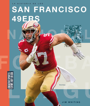 La Historia De Los San Francisco 49Ers (Spanish Edition)