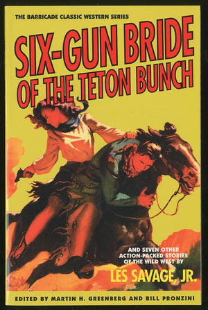 SixGun Bride of the Teton Bunch and Seven Other ActionPacked Stories of the Wild West (Barricade Classic Western),Used