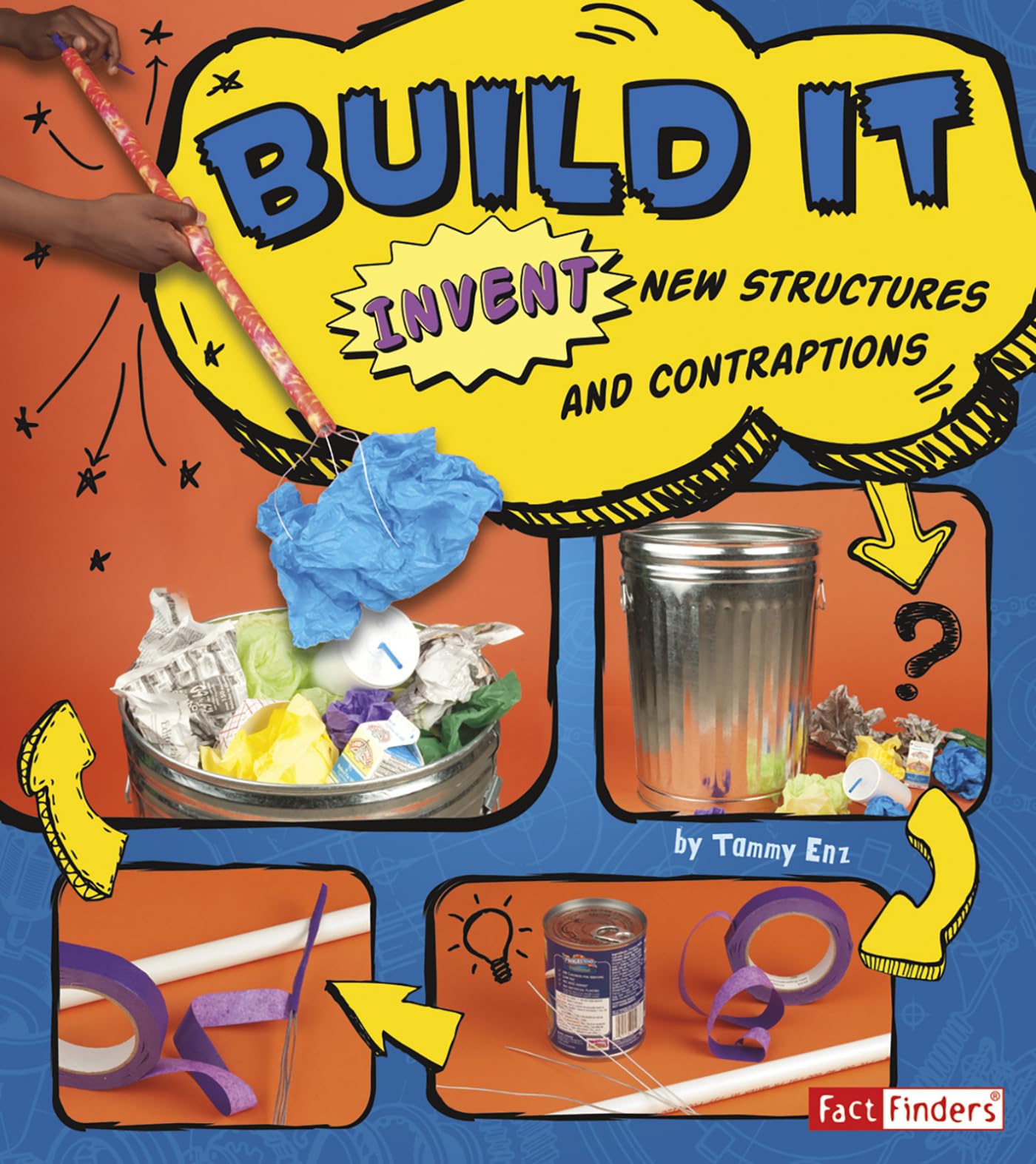 Build It: Invent New Structures and Contraptions (Invent It),Used