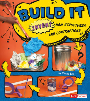 Build It: Invent New Structures and Contraptions (Invent It),Used