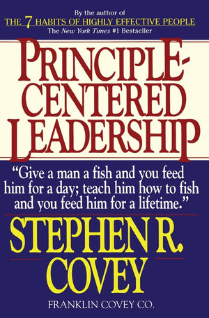 PrincipleCentered Leadership,New