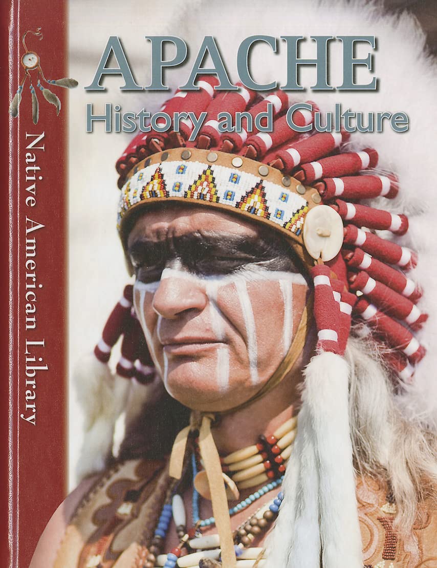 Apache History and Culture (Native American Library),Used