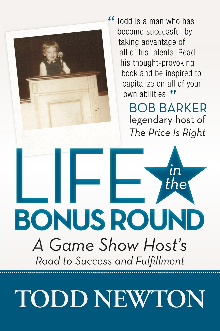 Life in the Bonus Round: A Game Show Hosts Road to Success and Fulfillment,Used