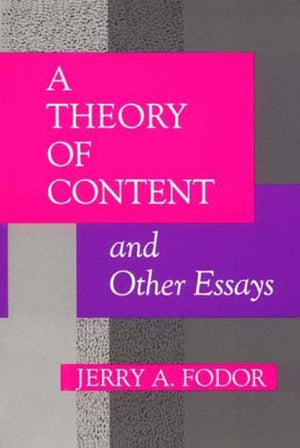 A Theory of Content and Other Essays (Representation and Mind series),Used
