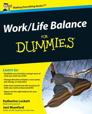 Worklife Balance For Dummies