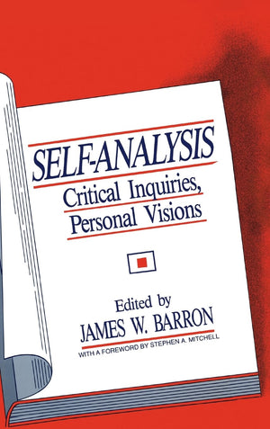 SelfAnalysis: Critical Inquiries, Personal Visions,New