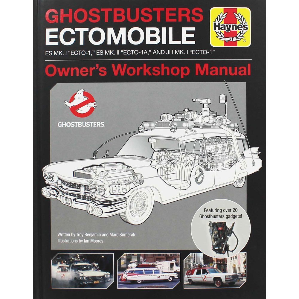 Ghostbusters Owners' Workshop Manual: Ectomobile Es Mk.I 'Ecto1,' Es Mk.II 'Ecto1a,' and Jh Mk.I 'Ecto1',Used