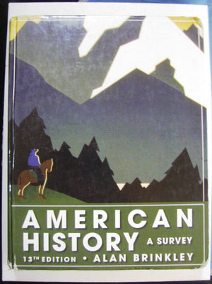 American History: A Survey, 13th Edition (NASTA Hardcover Reinforced High School Binding),Used