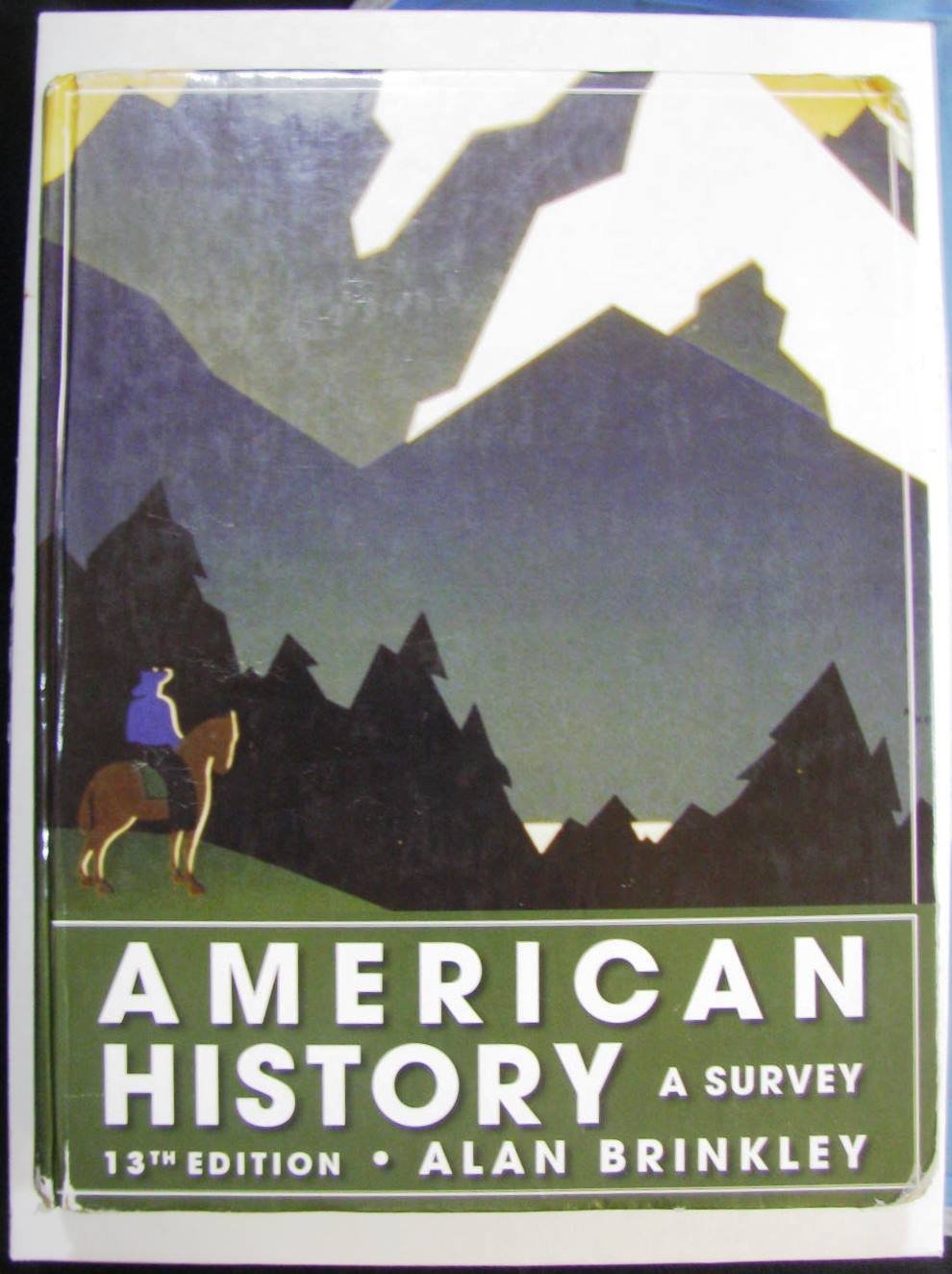 American History: A Survey, 13th Edition (NASTA Hardcover Reinforced High School Binding),Used