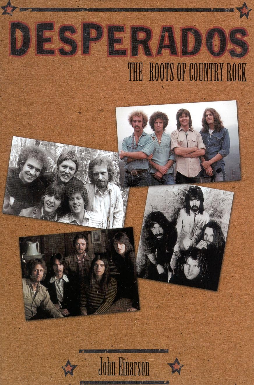 Desperados: The Roots Of Country Rock,Used