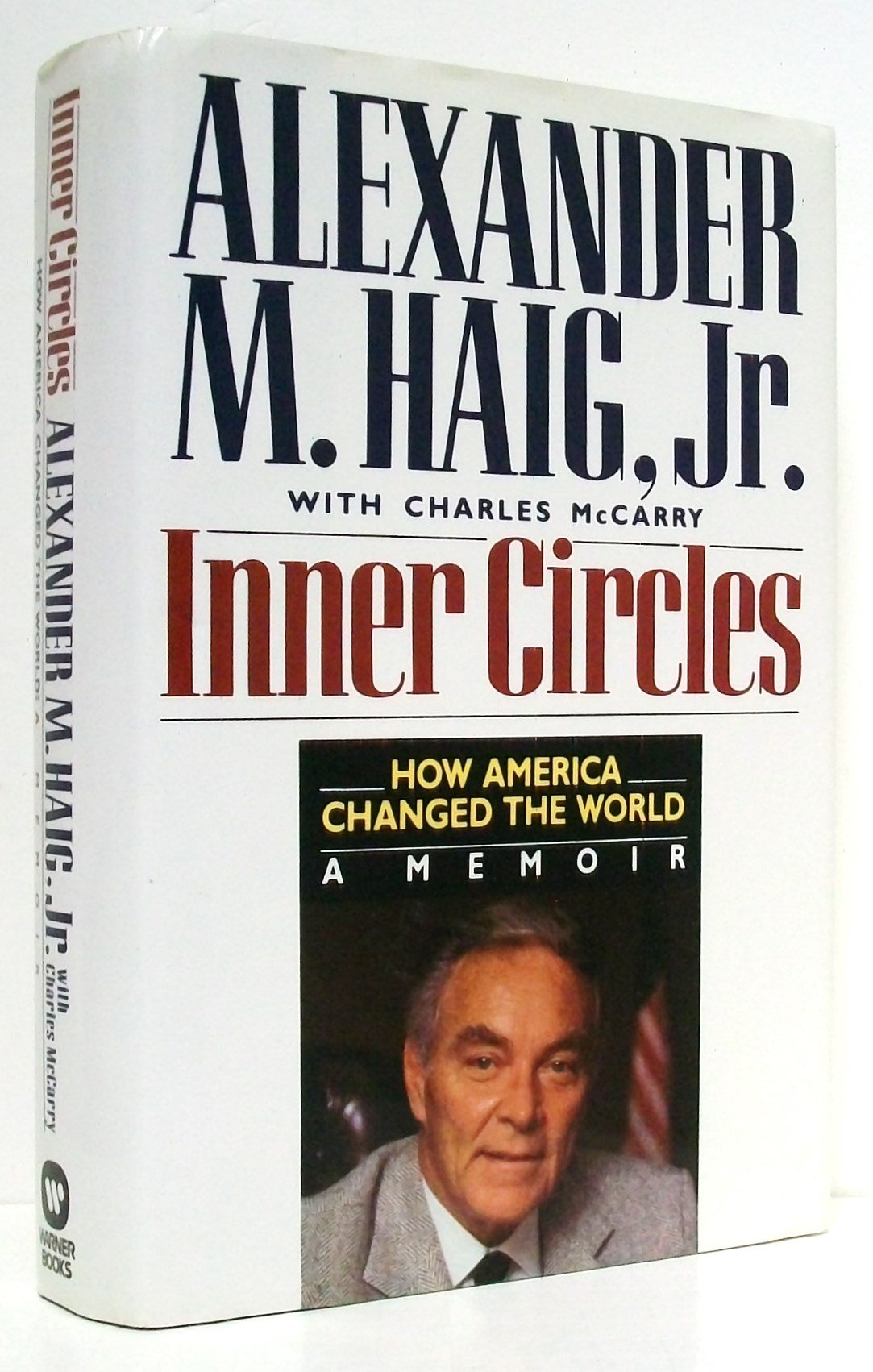 Inner Circles: How America Changed The World : A Memoir-new