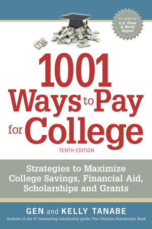 1001 Ways to Pay for College: Strategies to Maximize Financial Aid, Scholarships and Grants,Used