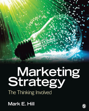 Marketing Strategy: The Thinking Involved,Used
