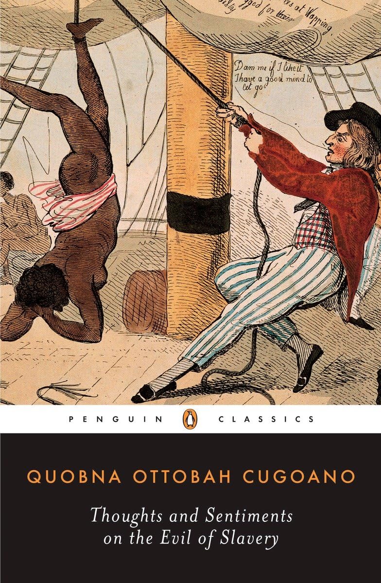 Thoughts and Sentiments on the Evil of Slavery (Penguin Classics),New