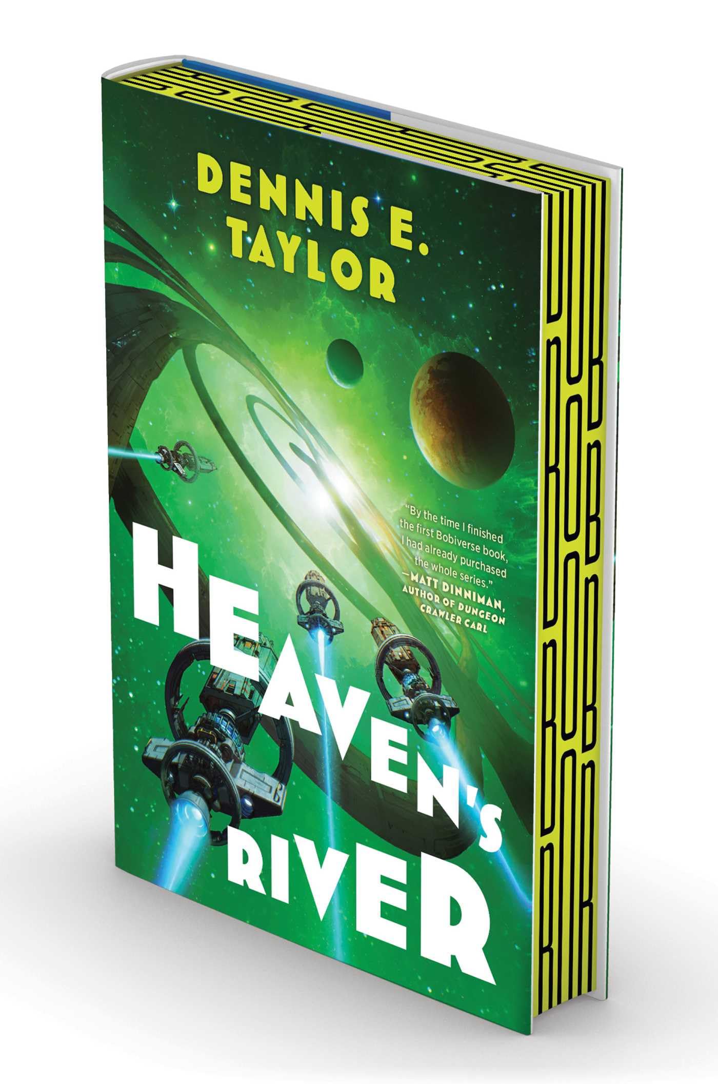 HeavenS River: Bobiverse: Book 4