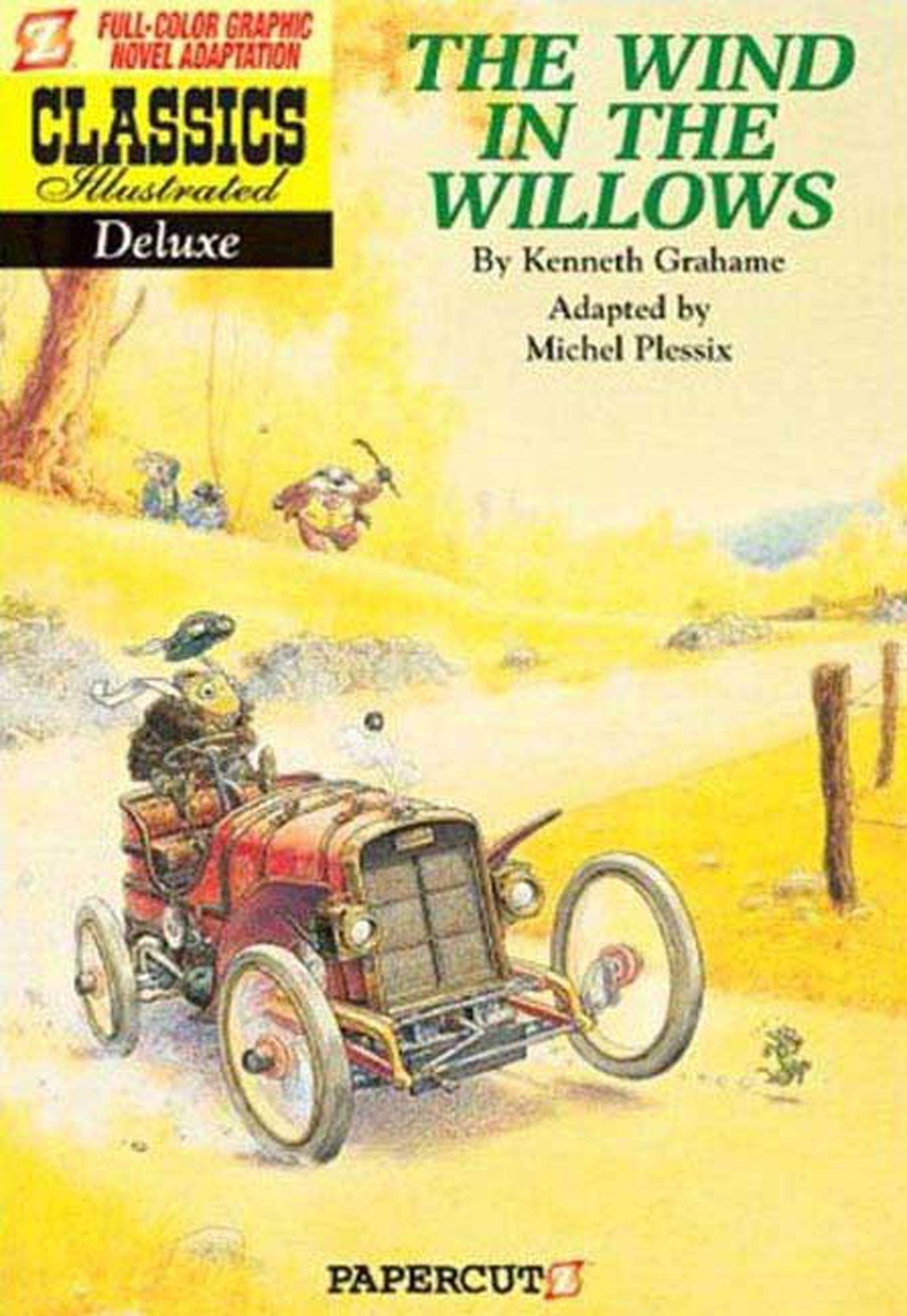 Classics Illustrated Deluxe #1: The Wind in the Willows (Classics Illustrated Deluxe Graphic Nove, 1),Used