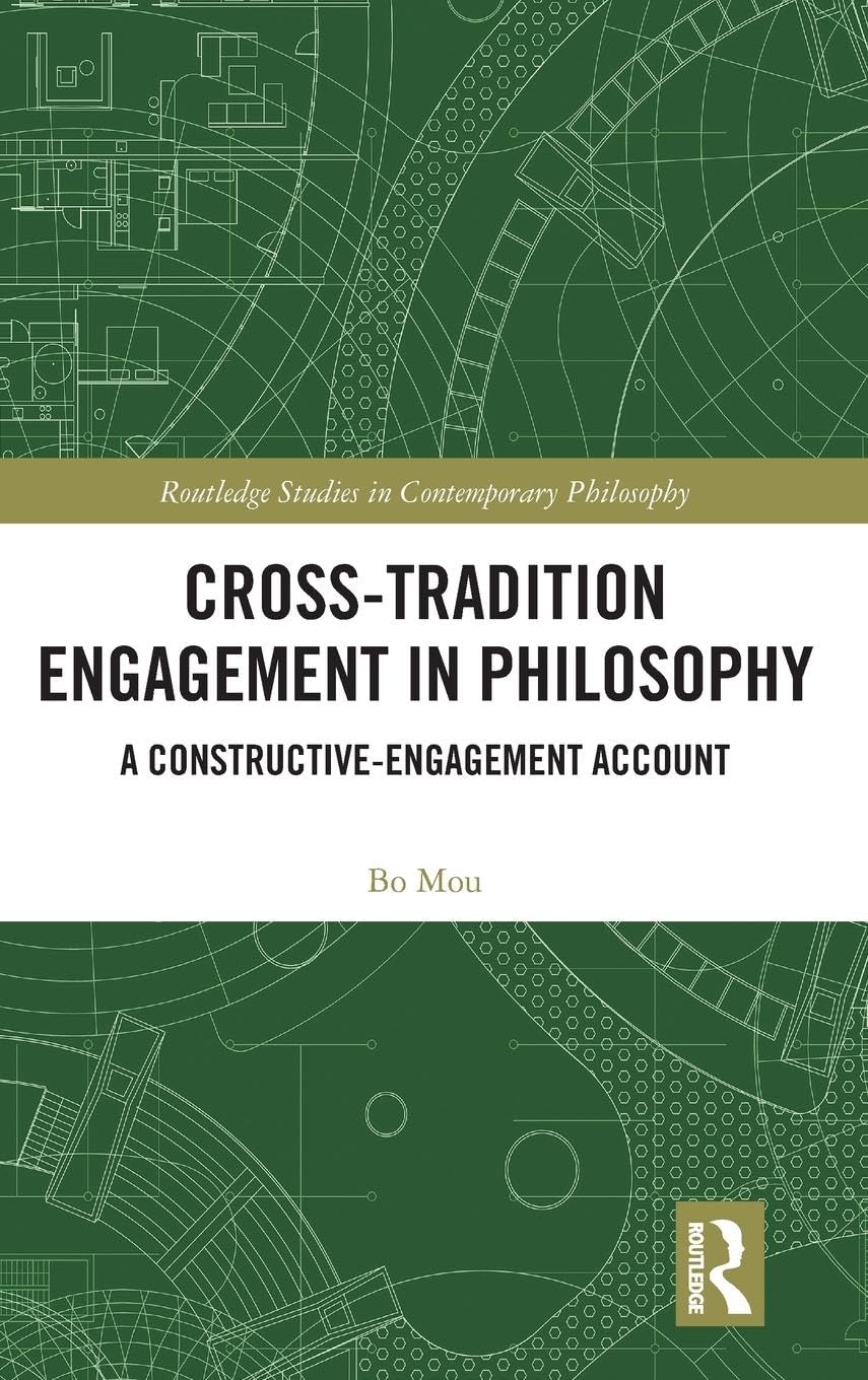 CrossTradition Engagement in Philosophy (Routledge Studies in Contemporary Philosophy),Used